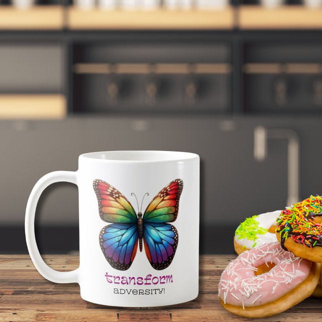 Rainbow Butterfly Transform Adversity Motivational Coffee Mug (Creator Uploaded)