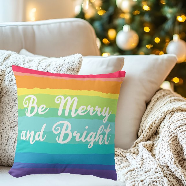 Rainbow Christmas Be Merry and Bright Throw Pillow (Creator Uploaded)