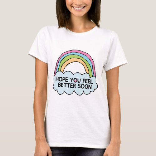 Rainbow Cloud Clip Art Sending You Well Wishes T_Shirt