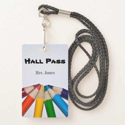Rainbow Colored Pencils Hall Pass Badge