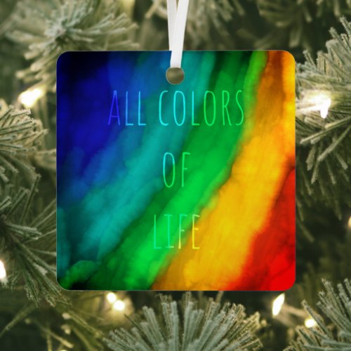 Rainbow Colored Quoted LGBTQ Equality Metal Orname Metal Ornament