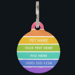 Rainbow Colors custom pet tag<br><div class="desc">Change the text fields to what you want. You can also change each font and its size and color,  as well as add more text fields,  by using the "Customize it" function. See my store for more rainbow items.</div>