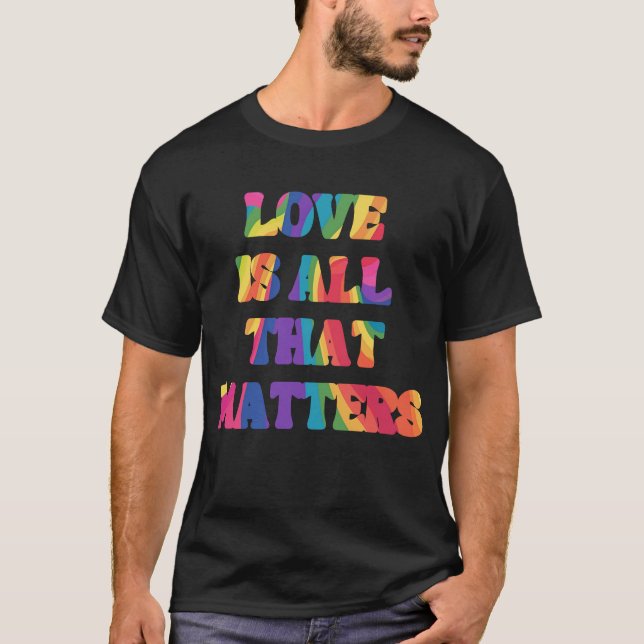 Rainbow Coloured Love Message T-Shirt (Front)