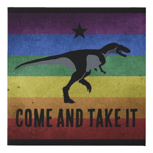 Rainbow come and take flag with a dinosaur faux canvas print