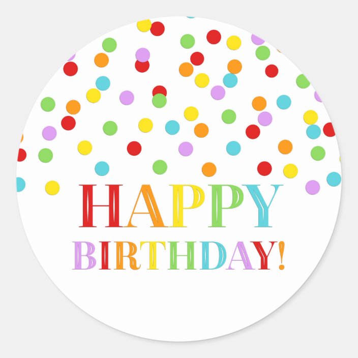 Rainbow Confetti Happy Birthday Classic Round Sticker