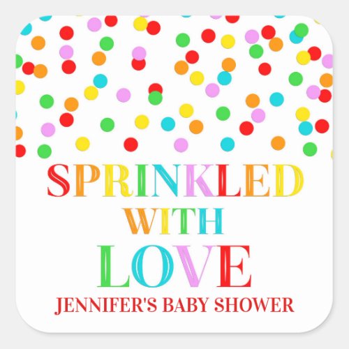 Rainbow Confetti Sprinkled with Love Custom Name Square Sticker