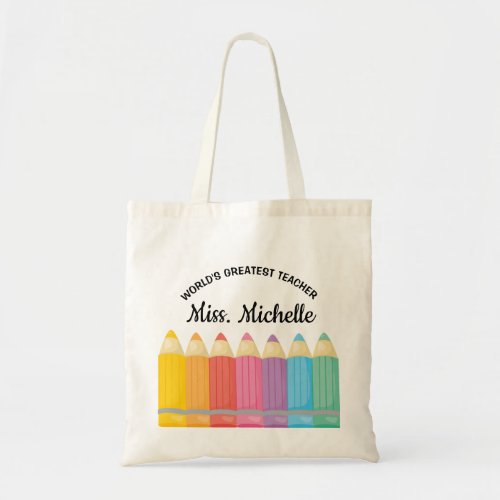 Rainbow crayons Worlds Greatest teacher tote bag
