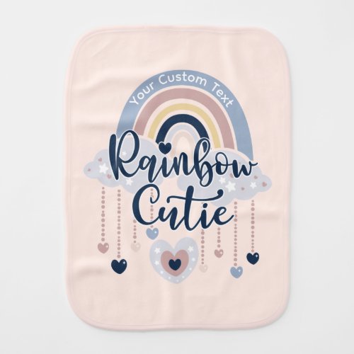 Rainbow Cutie and Hearts Girl or Boy Custom Text Baby Burp Cloth