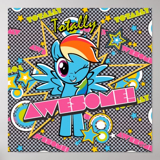 Rainbow Dash | Totally Awesome! Poster | Zazzle.com
