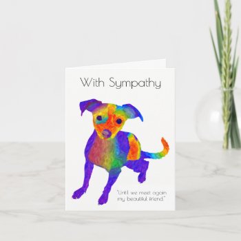Rainbow Dog Sympathy Card by NightOwlsMenagerie at Zazzle