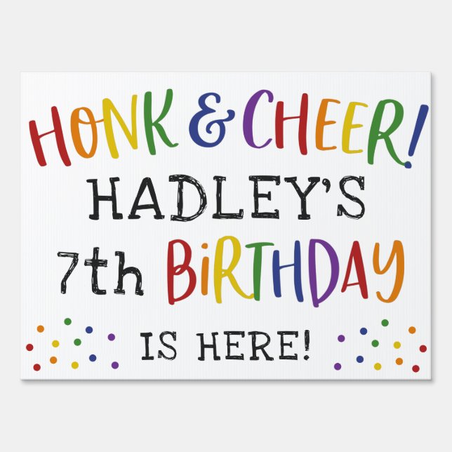 Rainbow Drive By Car Birthday Parade Honk & Cheer Sign (Front)