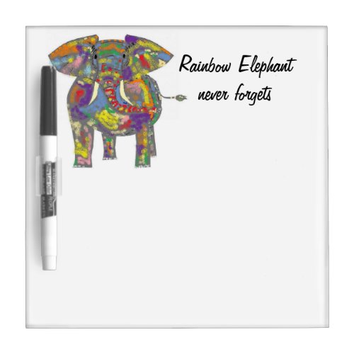 Rainbow Elephant never forgets Dry Erase Board