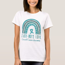 Rainbow Faith Hope Love Cervical Cancer Awareness T-Shirt