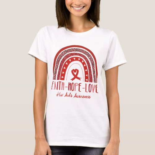 Rainbow Faith Hope Love Hiv Aids Awareness T_Shirt