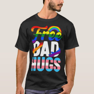 Rainbow Father's Day Free Dad Hugs Lgbt Gay Proud T-Shirt