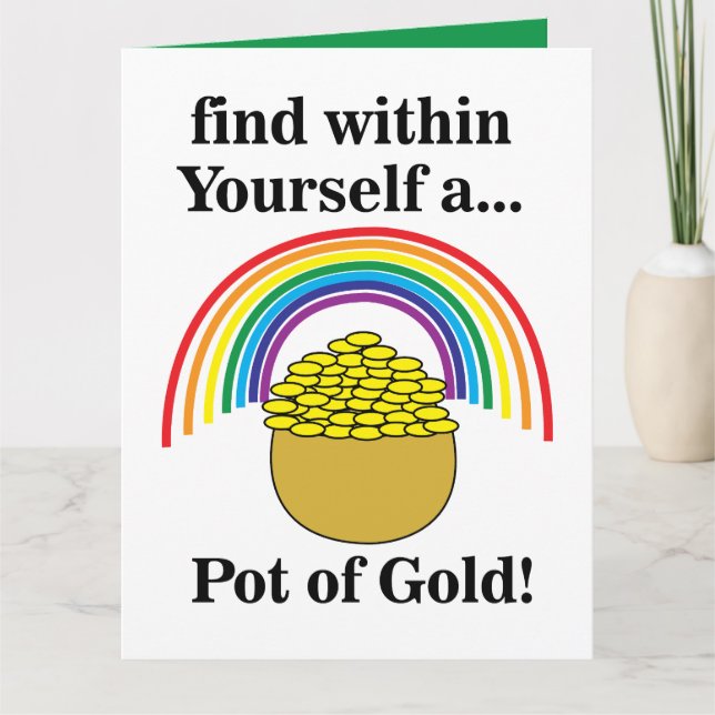Rainbow Find Within Yourself A Pot Of Gold Card (Front)