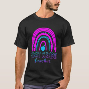 Rainbow First Grade Teacher 1st Grade Teacher Lif T-Shirt