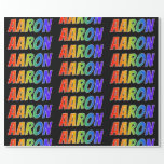 [ Thumbnail: Rainbow First Name "Aaron"; Fun & Colorful Wrapping Paper ]