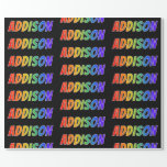 [ Thumbnail: Rainbow First Name "Addison"; Fun & Colorful Wrapping Paper ]