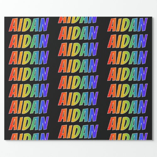 Rainbow First Name AIDAN Fun  Colorful Wrapping Paper