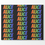 [ Thumbnail: Rainbow First Name "Alice"; Fun & Colorful Wrapping Paper ]
