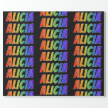 [ Thumbnail: Rainbow First Name "Alicia"; Fun & Colorful Wrapping Paper ]
