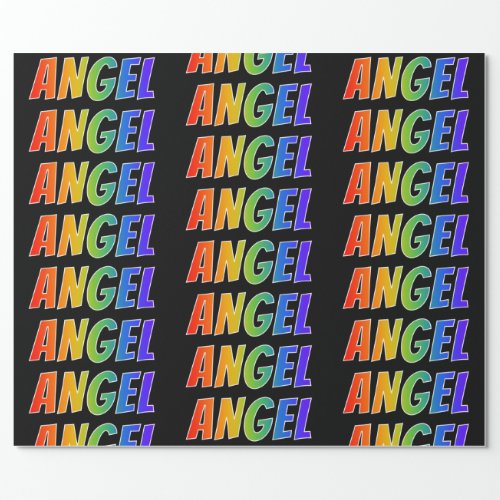 Rainbow First Name ANGEL Fun  Colorful Wrapping Paper
