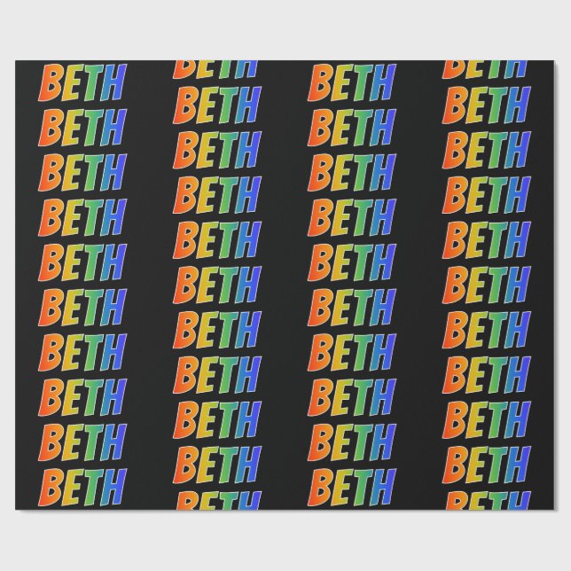 Rainbow First Name "BETH"; Fun & Colorful Wrapping Paper (Flat)