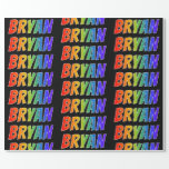 [ Thumbnail: Rainbow First Name "Bryan"; Fun & Colorful Wrapping Paper ]