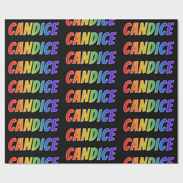 Rainbow First Name "CANDICE"; Fun & Colorful Wrapping Paper (Flat)