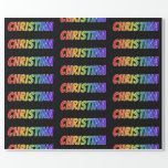 [ Thumbnail: Rainbow First Name "Christina"; Fun & Colorful Wrapping Paper ]