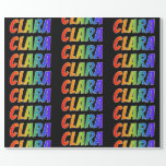 [ Thumbnail: Rainbow First Name "Clara"; Fun & Colorful Wrapping Paper ]