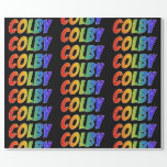 [ Thumbnail: Rainbow First Name "Colby"; Fun & Colorful Wrapping Paper ]
