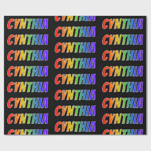 Rainbow First Name "CYNTHIA"; Fun & Colorful Wrapping Paper