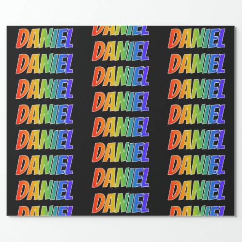 Rainbow First Name DANIEL Fun  Colorful Wrapping Paper
