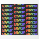 [ Thumbnail: Rainbow First Name "Deborah"; Fun & Colorful Wrapping Paper ]