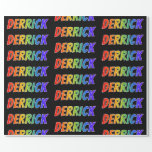 [ Thumbnail: Rainbow First Name "Derrick"; Fun & Colorful Wrapping Paper ]