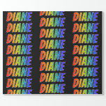 [ Thumbnail: Rainbow First Name "Diane"; Fun & Colorful Wrapping Paper ]