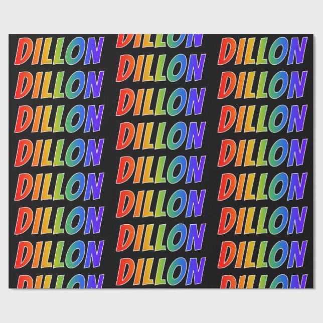 Rainbow First Name "DILLON"; Fun & Colorful Wrapping Paper (Flat)