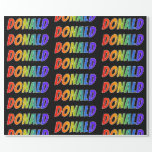 [ Thumbnail: Rainbow First Name "Donald"; Fun & Colorful Wrapping Paper ]