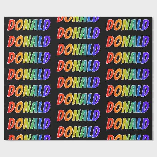 Rainbow First Name "DONALD"; Fun & Colorful Wrapping Paper (Flat)