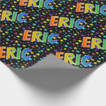 [ Thumbnail: Rainbow First Name "Eric" + Stars Wrapping Paper ]