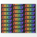[ Thumbnail: Rainbow First Name "Everly"; Fun & Colorful Wrapping Paper ]