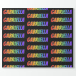 [ Thumbnail: Rainbow First Name "Gabriella"; Fun & Colorful Wrapping Paper ]