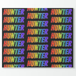 [ Thumbnail: Rainbow First Name "Hunter"; Fun & Colorful Wrapping Paper ]