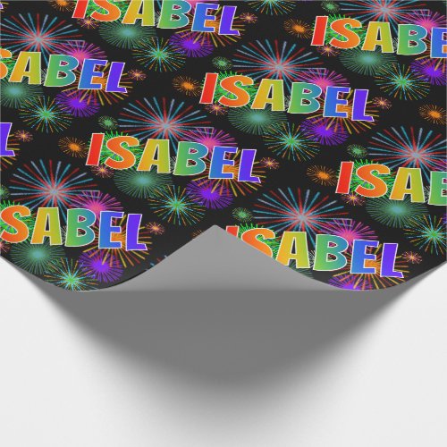 Rainbow First Name ISABEL  Fireworks Wrapping Paper