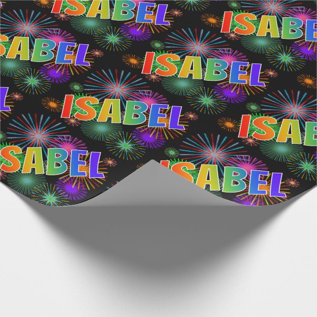 Rainbow First Name "ISABEL" + Fireworks Wrapping Paper (Corner)