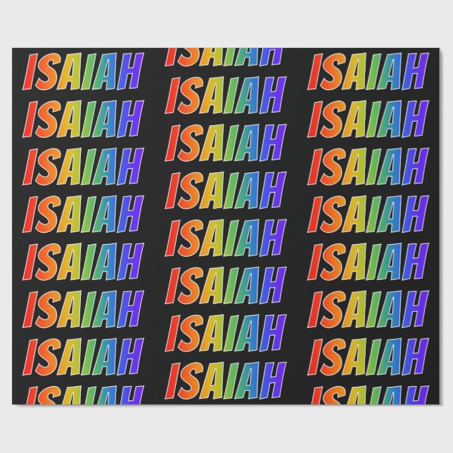 Rainbow First Name "ISAIAH"; Fun & Colorful Wrapping Paper (Flat)