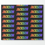 [ Thumbnail: Rainbow First Name "Jackson"; Fun & Colorful Wrapping Paper ]