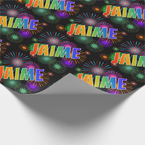 Rainbow First Name JAIME  Fireworks Wrapping Paper